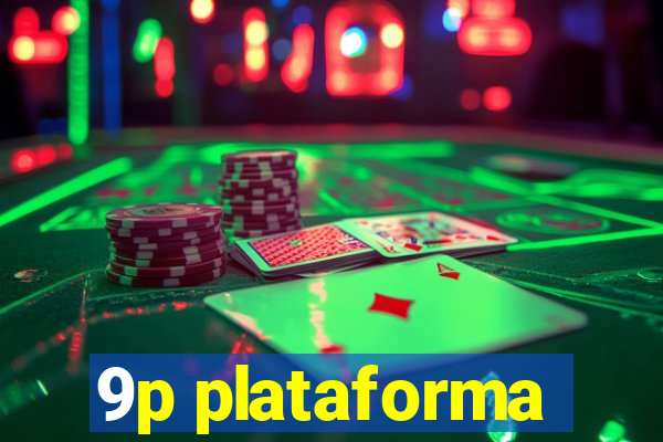 9p plataforma